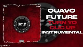 Quavo & Future - Turn Yo Clic Up (Instrumental)