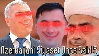 Azerbaijani Siyaset Once Said 5