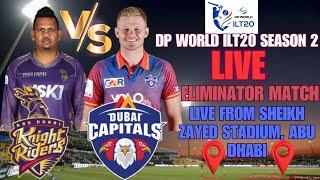 LIVE DP WORLD ILT 20 LEAGUE 24 || LIVE ELIMINATOR MATCH DUBAI CAPITALS VS ABU DHABI KNIGHT RIDERS ||