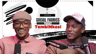 Social Fabrics episode 22 | Thembinkosi -   From Cape Town to Fame