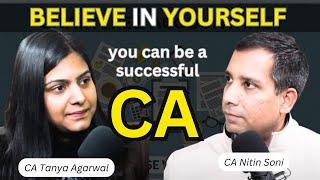 CA Motivational Podcast | CA Nitin Soni in conversation with  CA Tanya Aggarwal