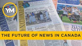 The future of news in Canada | Your Morning