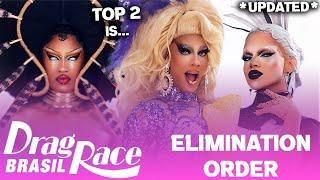 Drag Race Brasil S2 *UPDATED* Elimination Order & Top 2 - RuPaul's Drag Race