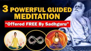 3 Powerful Guided Meditation Offered Free By Sadhguru | Isha Kriya Benefits | Chit Shakti | Sadhguru