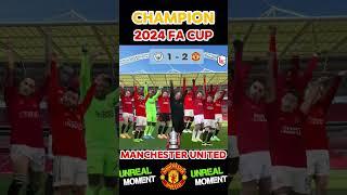 2024 FA Cup: Manchester United Congratulation #facup #fifa #manchesterunited #champion #mancity