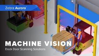 Machine Vision | Dock Door Scanning Solutions | Zebra