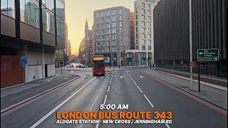 London's Sunrise Commute aboard double-decker Bus: Route 343 from Aldgate to New Cross Gate 