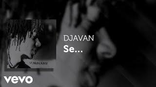 Djavan - Se... (Áudio Oficial)