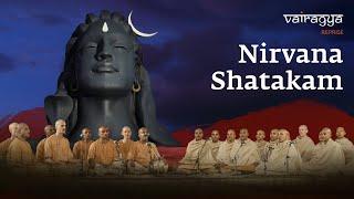 Nirvana Shatakam (2023) | Vairagya Reprise | #soundsofisha