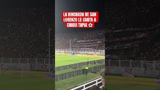 LA HINCHADA DE SAN LORENZO EXPLOTÓ CONTRA EL CHIQUI TAPIA POR EL PÉSIMO ARBITRAJE 