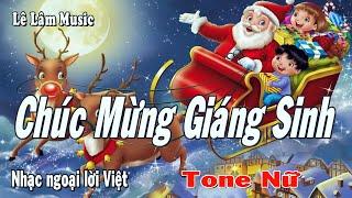 Karaoke - Chúc Mừng Giáng Sinh Tone Nữ | Lê Lâm Music