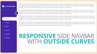 How to create the Responsive Side Navbar with outside curves using HTML CSS and Javascript