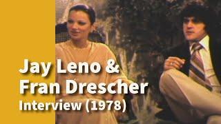 Jay Leno and Fran Drescher Interview | The Carolyn Jackson Collection, no. 24 (1978)