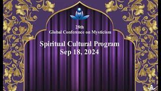 28th GCM - Spiritual Cultural Program (Sep 18, 2024)