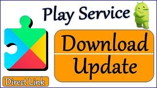 Google Play Service Download/Update aur install kaise kare? Full Explained