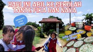 ABIL HARI INI PERGI KE SEKOLAH TANTE NAYA DAN TANTE FIKA