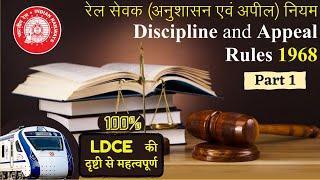 DAR Part 1 - Discipline & Appeal rules 1968 रेल सेवक अनुशासन एवं अपील नियम  #ldce  #IndianRailways