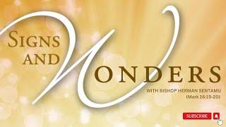 SIGNS AND WONDERS | Dr. Herman Sentamu | Passover Harvest Church