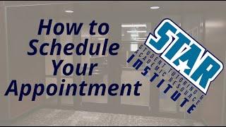 How to Schedule Your Appointment - STAR Institute