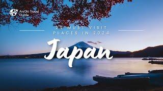 Discovering Japan  20 Must Visit Places In 2024 | AniGo Travel Guide