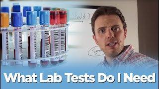 What Lab Tests Do I Need - The Functional Medicine Approach!