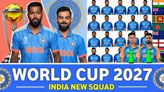 ICC World Cup 2027 India Squad | Team India Final Squad | India Team for World 2027