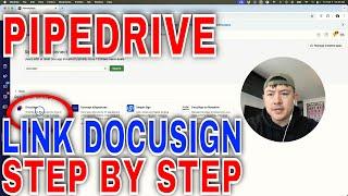  How To Link Connect Docusign To Pipedrive CRM 