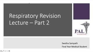 PAL - Respiratory Part 2 Lecture (Respiratory failure, Sleep Apnoea, O2 therapy, Asthma, COPD)
