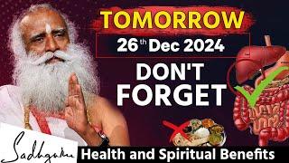 TOMORROW | Significant Day | Amazing Health Benefits | Fasting |  SADHGURU