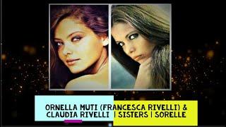 Ornella Muti (Francesca Rivelli) & Claudia Rivelli | Sisters | Sorelle