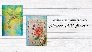 Mixed Media Chippie Art with Sharen AK Harris