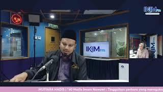 MUTIARA HADIS | "40 Hadis Imam Nawawi : Tinggalkan perkara yang meragukan, hadis ke 11, Ustaz Tariq