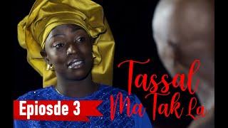 Tassal Ma Tak Episode 03