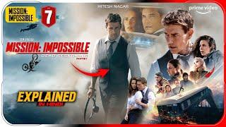 Mission Impossible Dead Reckoning Part One | MI 7 | Explained in हिंदी / उर्दू | Hitesh Nagar