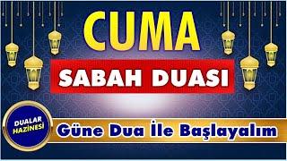 CUMA SABAHI DUASI DİNLE - Dualar Hazinesi