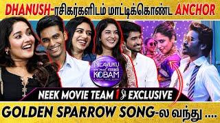 NEEK | தனுஷ் Sir கிட்ட இதுதான் Special 🫡... | Golden Sparrow |  Pavish | Anikha | GV Prakash