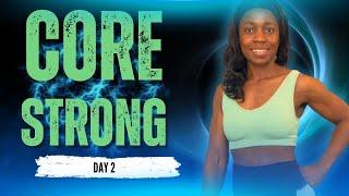 Day 2: Core Strong – Beginner Standing Ab Workout