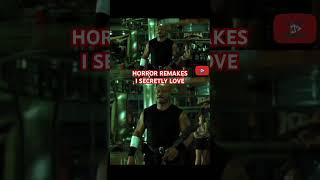 Horror Film Remakes | I Secretly Love