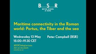 Maritime connectivity in the Roman world: Portus, the Tiber and the sea