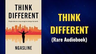 Think Different - People Who Are Crazy Enough to Change The World Audiobook