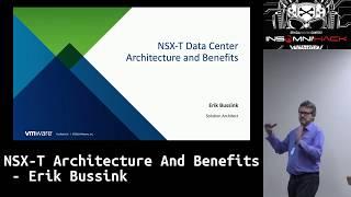 NSX-T Architecture & Benefits by Erik Bussink, VMware
