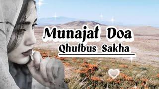 Munajat Doa - Qhutbus Sakha (Official Lyrics Music)@PelangiMusiclirik