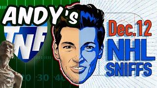 Andy's Best NFL + NHL Sniffs, Picks & Pirate Parlays 12/12/24 | TNF Rams-49ers