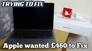 A 2020 MacBook Air that Apple wanted £460 to FIX! - Can I Fix it?