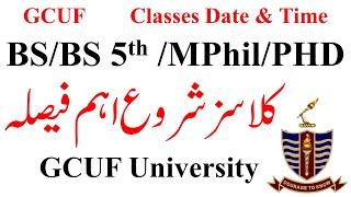 GCUF New & Old Classes Day & Time 2024 | BS 1st, BS 5th , MPhil, PHD Classes Date GCUF