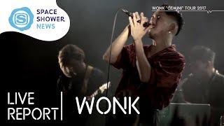 WONK "GEMINI"TOUR 2017 - LIVE【SPACE SHOWER NEWS】