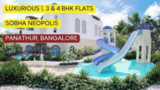 Escape to Sobha Neopolis: Your Dream Home in Bangalore. 1, 3 & 4 BHK.