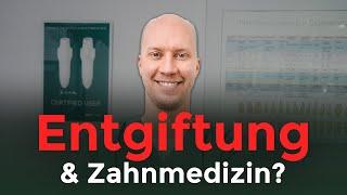 Zusammenhang: Entgiftung & Biologische Zahnmedizin