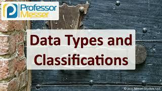 Data Types and Classifications - CompTIA Security+ SY0-701 - 3.3