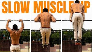 How To Learn Slow Muscle Up - 5 Easy Exercises